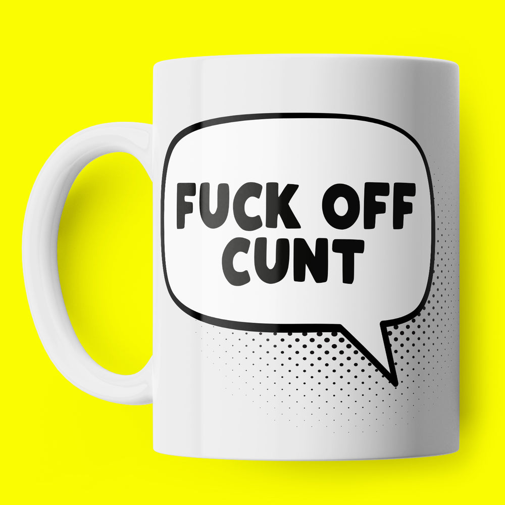Speech Bubble Fuck Off Cunt Mug #2 image